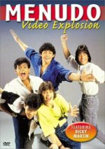 MENUDO - Video Explosion (1985).jpg MENUDO - Video Explosion (1985).jpg